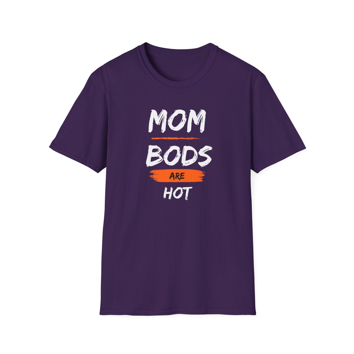 Mom Bods Are Hot T-Shirt