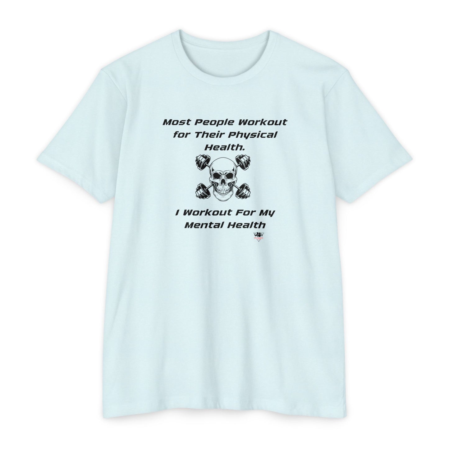 Workout for Mental Health, Unisex T-shirt Next Level 6010