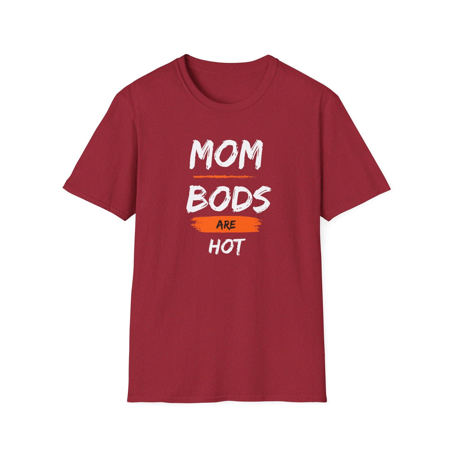 Mom Bods Are Hot T-Shirt