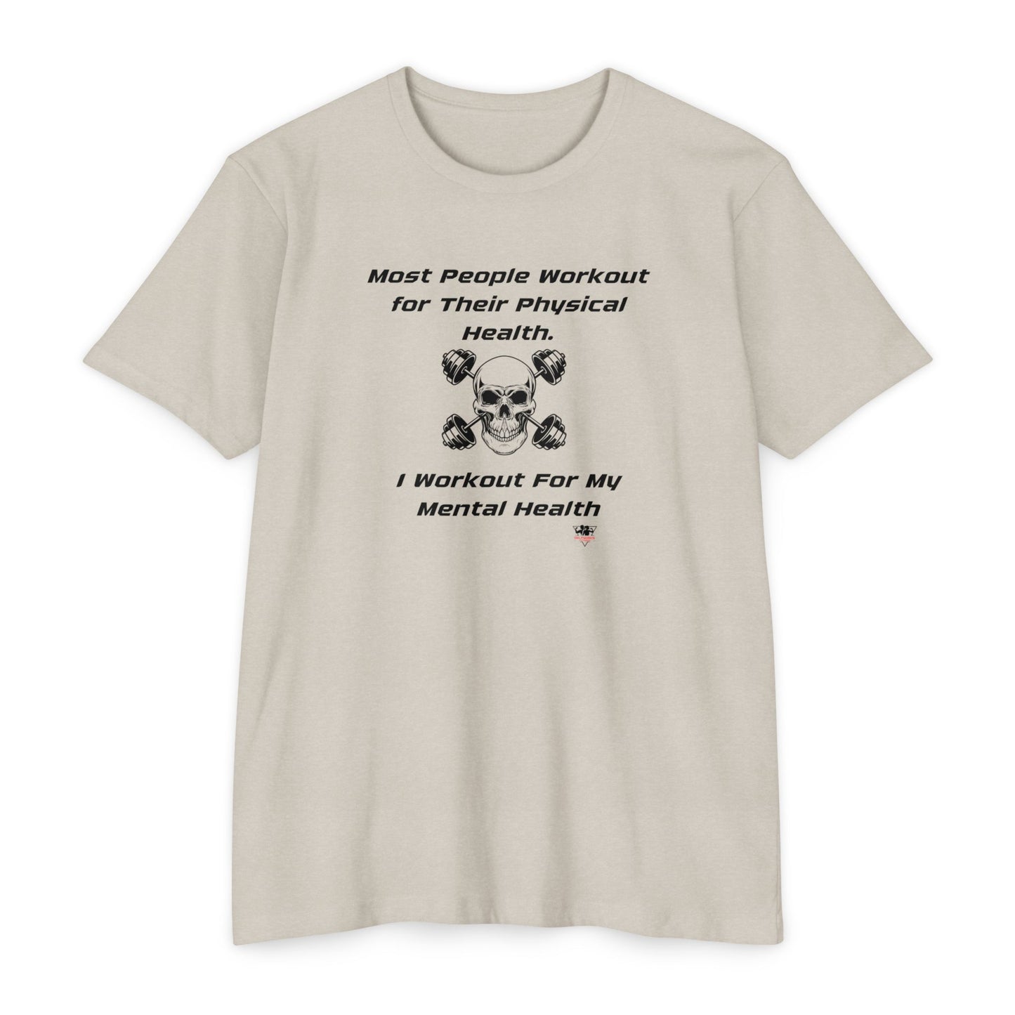 Workout for Mental Health, Unisex T-shirt Next Level 6010
